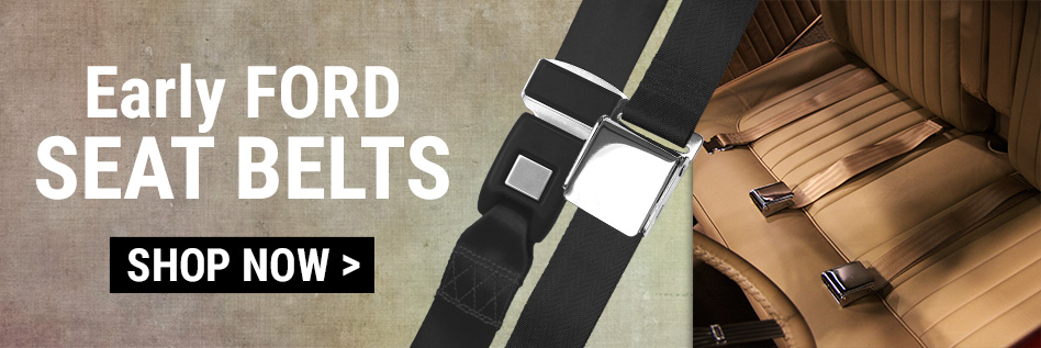 28-34 Ford Seat Belts